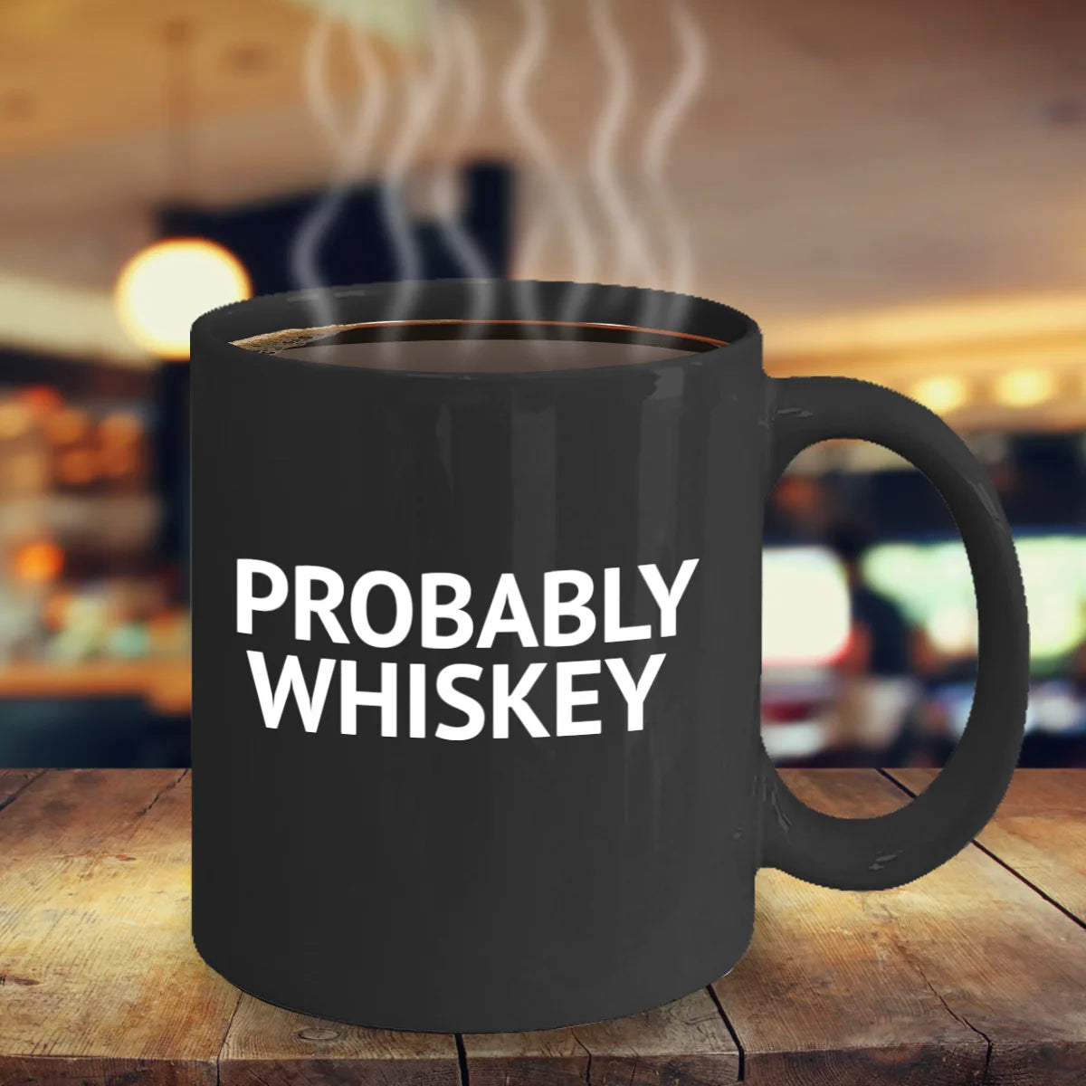 Whiskey addict coffee mug, probably whiskey, alcohol lover coffee mug, whiskey lover mug- black porcelain coffee mug 11 oz funny quotes coffee mug