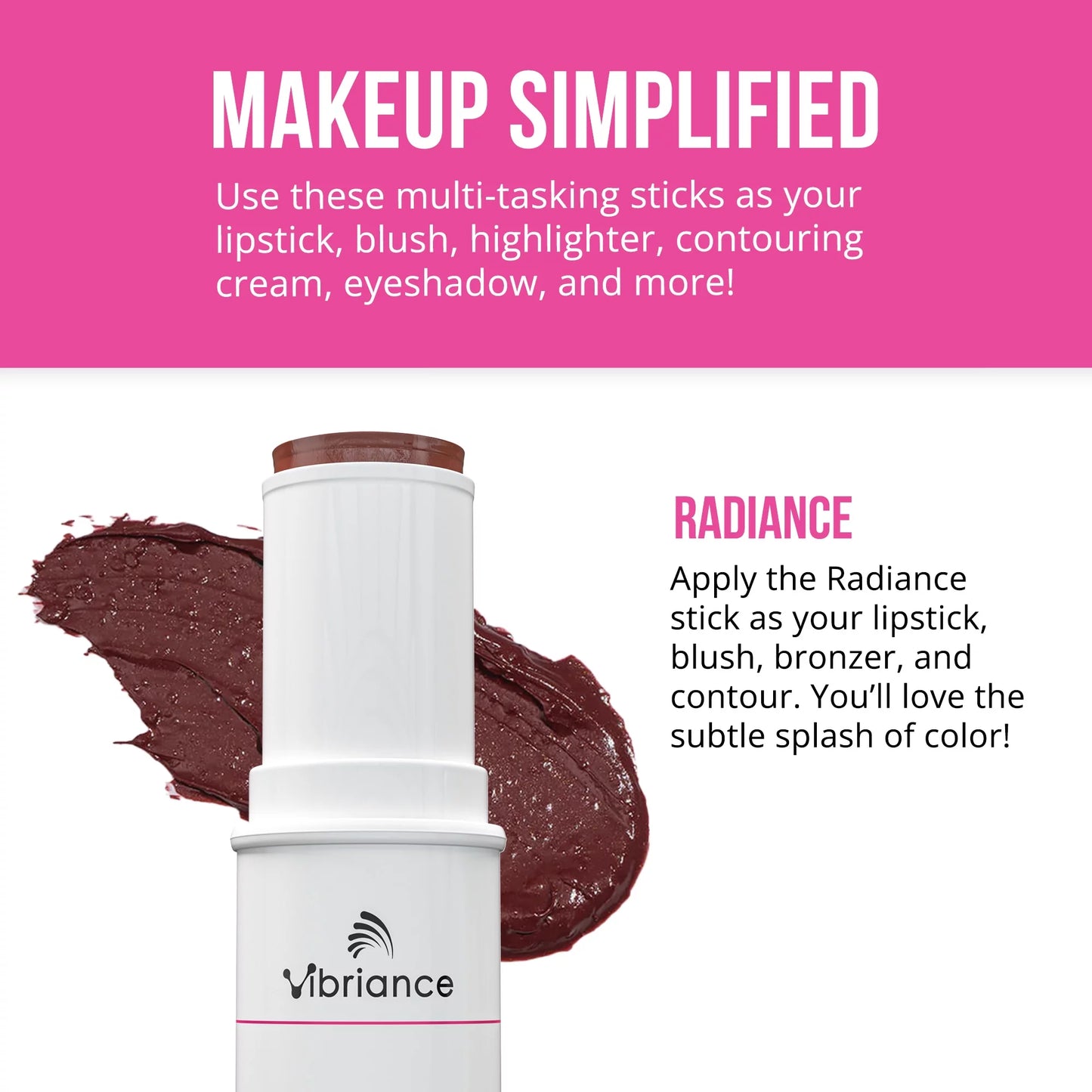 Vibriance makeup simplified radiance stick | all in 1 lipstick