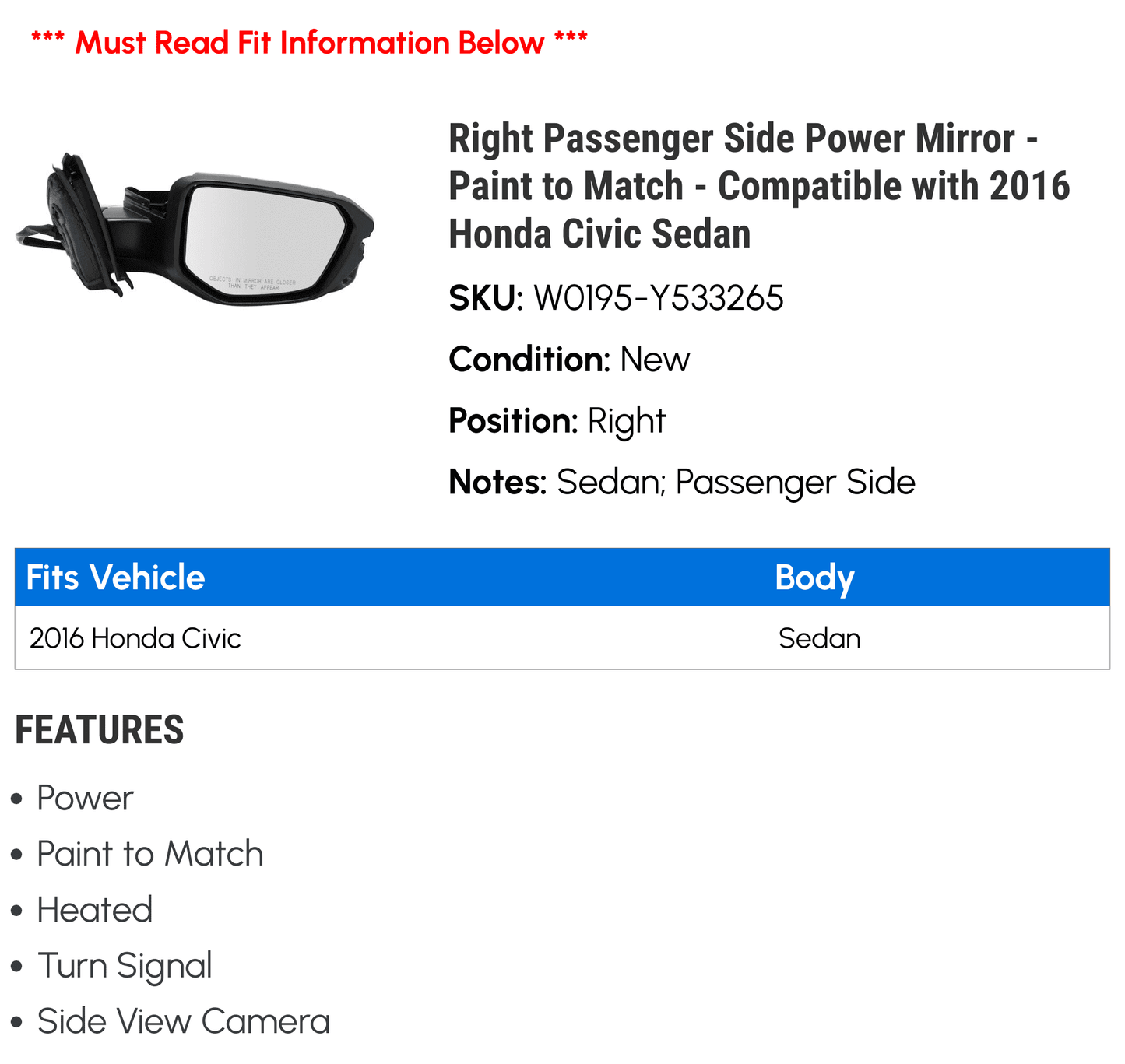 Right passenger side power mirror - paint to match - with heated glass, turn signal, and side view camera - compatible with 2016 honda civic sedan