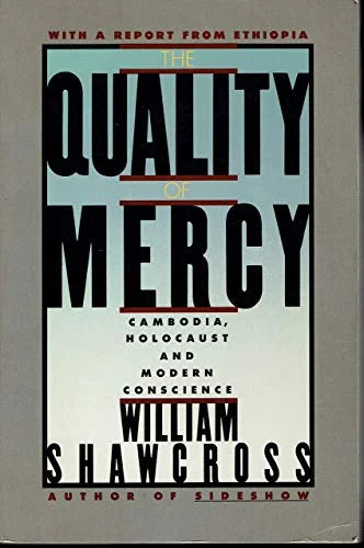 Pre-owned the quality of mercy: cambodia, holocaust and modern conscience paperback