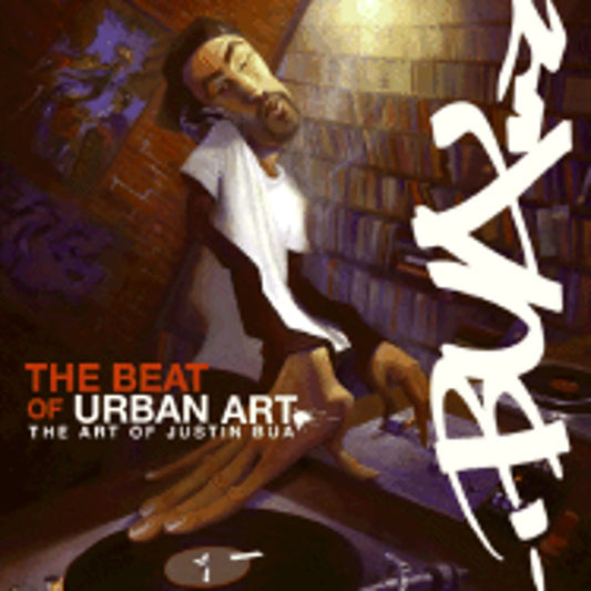 Pre-owned the beat of urban art: the art of justin bua (hardcover 9780061153839) by justin bua